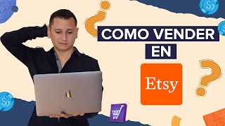 🏅 Como vender en Etsy  Curso COMPLETO para principiantes [upl. by Nywg]