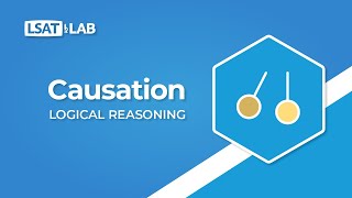 Causation  LSAT Logical Reasoning [upl. by Sitruk]