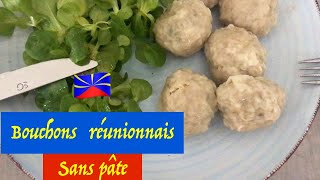 UNE RECETTE FACILE DE BOUCHONS REUNIONNAIS SANS PATE [upl. by Desi544]