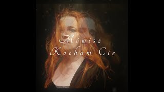 Mówisz Kocham Cię  You say Lauren Daigle [upl. by Drofyar]