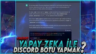 YAPAY ZEKA İLE DİSCORD BOTU YAPMAK [upl. by Norma]