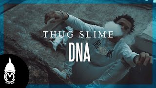 Thug Slime  Slime DNA  Official Music Video [upl. by Llewoh]