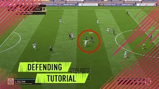 HOW TO DEFEND IN FIFA 18  EASY DEFENDING TUTORIAL [upl. by Trudey]