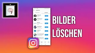 Instagram Bilder löschen  So Gehts [upl. by Nohsar583]