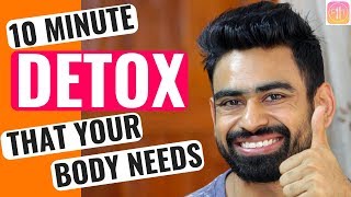 How to Detox Your Body in 10 Minutes MY DETOX SECRET [upl. by Laurette663]