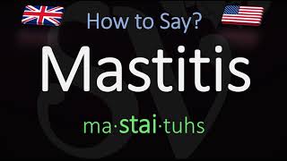 How to Pronounce Mastitis CORRECTLY Meaning amp Pronunciation [upl. by Ayotel]