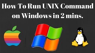 How To Run UNIX  LINUX Command on Windows in 2 mins [upl. by Zingale]