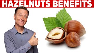 Unique Benefits of Hazelnuts – Dr Berg [upl. by Eibba]