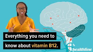 Supplements 101 Everything You Need to Know About Vitamin B12  Healthline [upl. by Mazurek35]