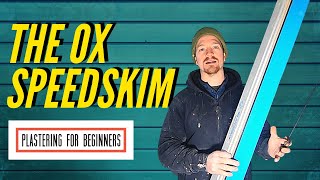 The Ox Speedskim  Why Every Plasterer NEEDS ONE [upl. by Dohsar]