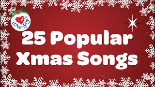 25 popular Xmas Songs with Lyrics to Sing Along [upl. by Delia]