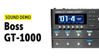 Boss GT1000  Sound Demo no talking [upl. by Minna]