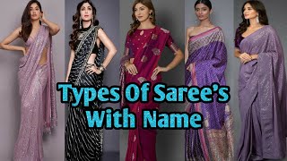 24 Different types of Sarees In india amp their Name  Fashinable amp Traditinal Sarees [upl. by Marillin]