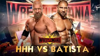 Batista Vs Triple H Wrestlemania 35 Promo [upl. by Llovera955]