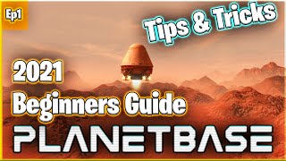 Planetbase Tutorial  Beginner Guide and Tips  2021  Gameplay Episode 1 [upl. by Komarek776]