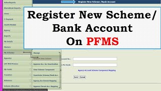 New Scheme or Bank Account registration on PFMS in an agency [upl. by Obed]