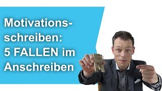 Motivationsschreiben 5 FALLEN im Anschreiben Bewerbung schreiben  M Wehrle [upl. by Fantasia]