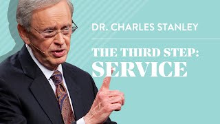 The Third Step Service – Dr Charles Stanley [upl. by Bloch]