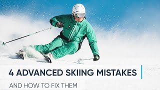 4 ADVANCED SKIING MISTAKES  And How To Fix Them [upl. by Nede]