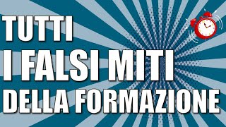 Corsi di formazione svelati tutti i falsi miti della formazione personale e aziendale [upl. by Jemmie]