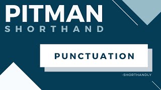 Pitman Shorthand Course  Punctuation [upl. by Marlie]