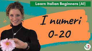 16 Learn Italian Beginners A1 Numbers 020 [upl. by Eirellam]