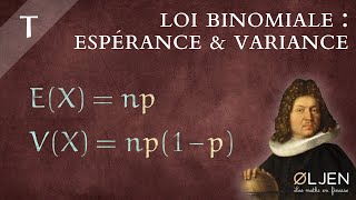 DET31 Loi binomiale  Espérance amp Variance Démonstration [upl. by Panter297]