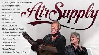 AirSupply💗 Best Songs AirSupply💗 Greatest Hits Full Album [upl. by Benildas]