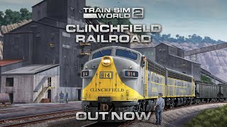 Train Sim World 2 Clinchfield Railroad Elkhorn  Dante Route  Out Now [upl. by O'Mahony]