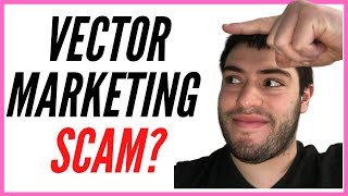 Is Vector Marketing A Scam [upl. by O'Doneven]