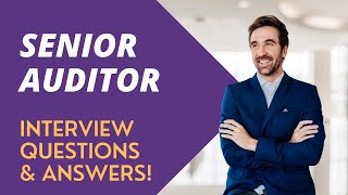 Senior Auditor Interview Questions with Answer Examples [upl. by Adnarim]