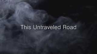 Thousand Foot Krutch  quotUntraveled Roadquot Lyric Video [upl. by Groos]