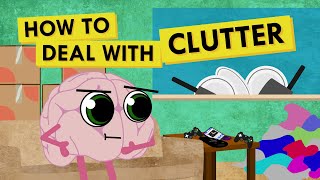 How to Deal with Clutter When You Have ADHD [upl. by Alina]