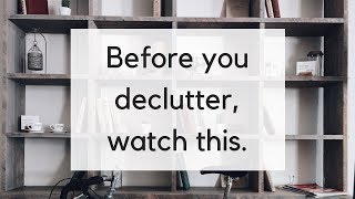 5 Decluttering Mistakes to Avoid  How NOT to Declutter [upl. by Affrica]