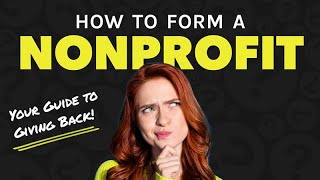 How to Start a Nonprofit Organization  501c3 Organization [upl. by Libby732]