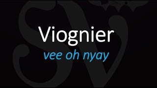 How to Pronounce Viognier French Wine Pronunciation [upl. by Anifad615]