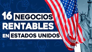 ✅ 16 Ideas de Negocios Rentables en Estados Unidos con Poco Dinero 🤑 [upl. by Noletta]