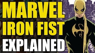 Marvel Comics Iron FistDanny Rand Explained [upl. by Mahan]