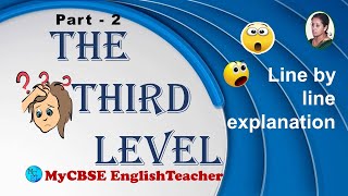 The third level line by line explanation PART 2 class 12 [upl. by Bala]