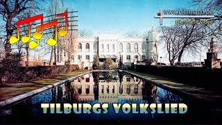 Tilburgs Volkslied [upl. by Artied]