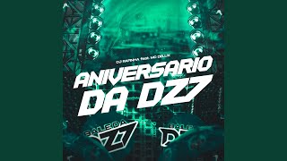 ANIVERSÁRIO DA DZ7 [upl. by Olen]