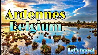 Ardennes Belgium  A Wonderful Holiday Destination [upl. by Wendi]