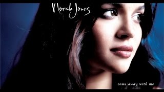 Norah Jones  Dont Know Why [upl. by Alf]