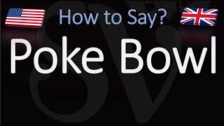 How to Pronounce Poke Bowl CORRECTLY [upl. by Sinned]