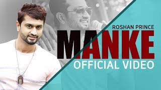 Manke  Roshan Prince  Official Video Song 2019  MH ONE [upl. by Rustie]