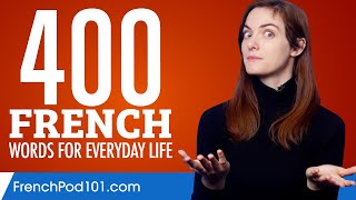 400 French Words for Everyday Life  Basic Vocabulary 20 [upl. by Tocci]