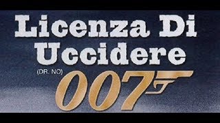 Agente 007  Licenza di uccidere [upl. by Atinat885]