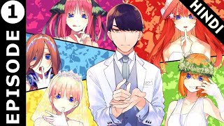 Quintessential Quintuplets Episode 1 Hindi Explained  Anime Hindi  Anime Warrior [upl. by Tnomel]