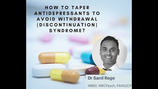 How to Taper Antidepressants to Avoid a Withdrawal Discontinuation Syndrome [upl. by Aramot]