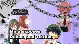 Mina exposes The Dekusquad’s Tiktoks🤭 First video [upl. by Anabal]